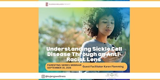 Image principale de Parenting Series: Building Community Awareness About Sickle Cell Disease