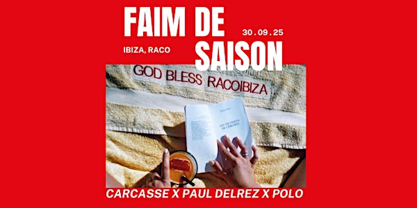 Faim de Saison night in Ibiza by Carcasse, Paul Delrez & Polo (Studio 27)