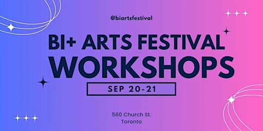 Hauptbild für Bi+ Arts Festival Workshops