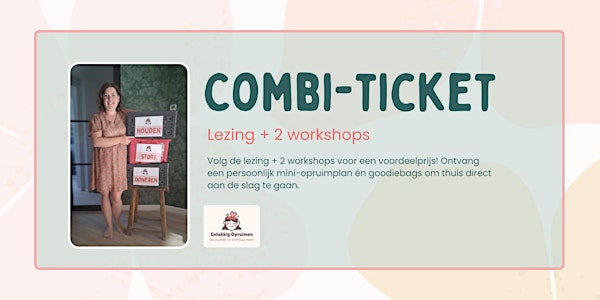Combi-ticket | Lezing + 2 workshops (met extra cadeau)