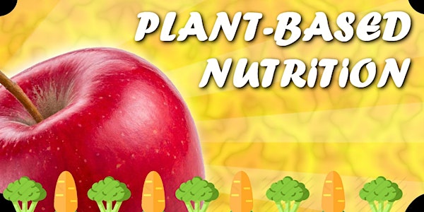 The plant-based nutrition: how it's going to change your life