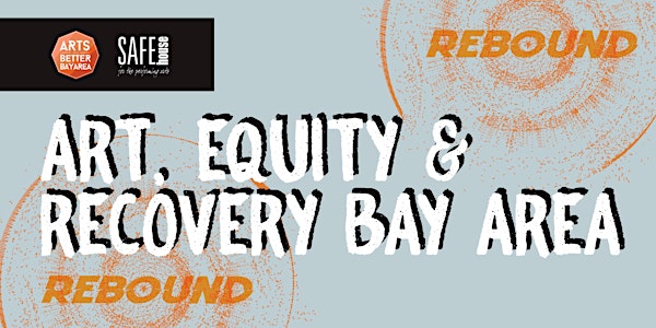 REBOUND 1: Arts & Recovery for Smaller Venues and Organizations
