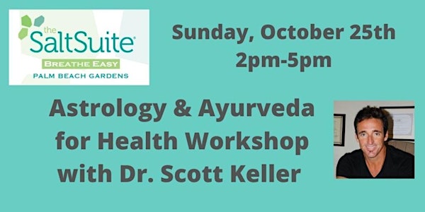Astrology and Ayurveda for Health Workshop with Dr. Scott Keller