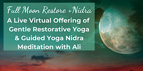 Virtual Full Moon Restorative Yoga + Nidra primary image