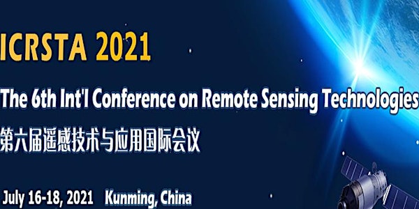 The 6th Int'l Conference on Remote Sensing Technologies and Applications