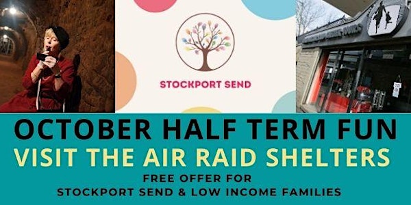 SEND October half term activity - Visit to Stockport Air Raid Shelter