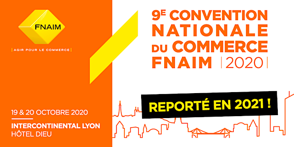 9e CONVENTION NATIONALE DU COMMERCE FNAIM