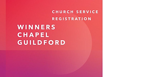 Winners Chapel International, Guildford - Church  Service Registration