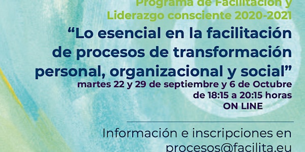 Lo esencial en la transformación personal, organizacional y social. Sesión2