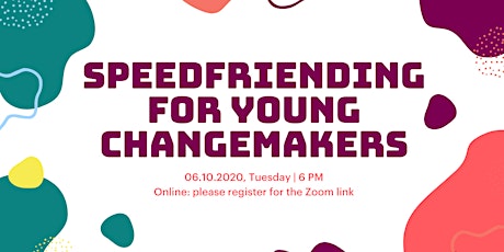 Hauptbild für Speed Friending for Young Changemakers in Vienna, Austria