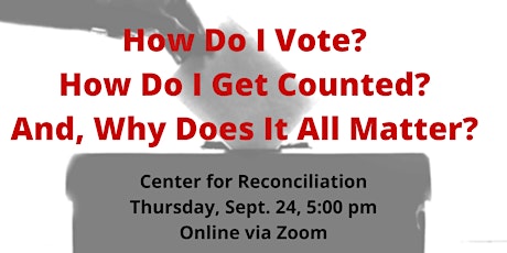 How Do I Vote? How Do I Get Counted? And, Why Does It All Matter? primary image