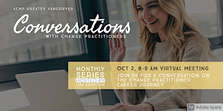 CONVERSATIONS:  Your Change Practitioner Career Journey