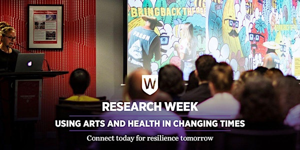 Using Arts and Health in Changing Times