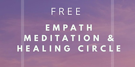 Empath Meditation & Healing Circle primary image