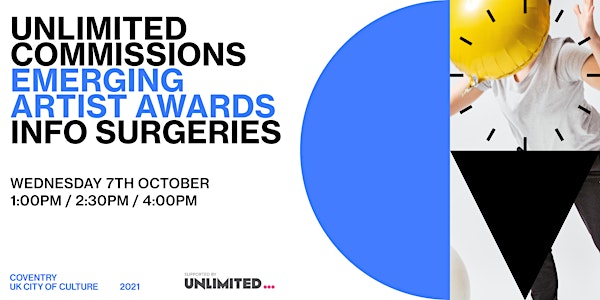 Emerging Artist Award Information Surgeries | Coventry 2021 and Unlimited
