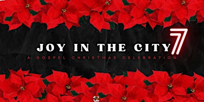 Immagine principale di Joy In The City 7, A Gospel Christmas Celebration