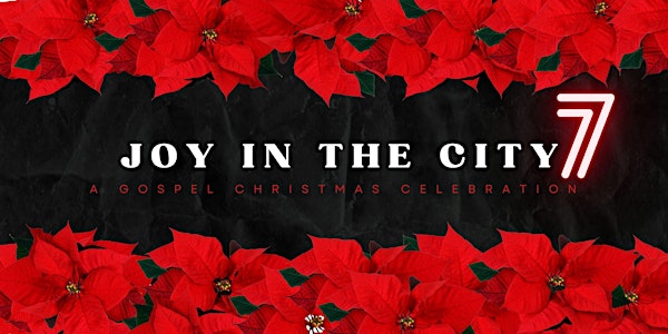 Joy In The City 7, A Gospel Christmas Celebration
