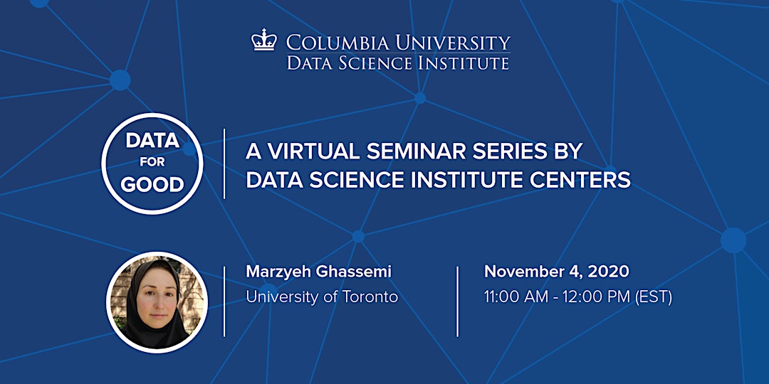 Data for Good: Marzyeh Ghassemi, University of Toronto