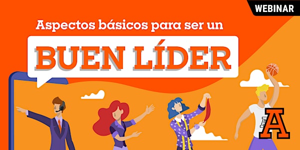 Aspectos Básicos para Ser un Buen Líder