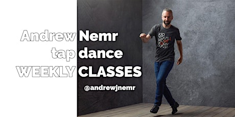 Weekly Tap Dance Class (FRIDAYS) - INT/ADV