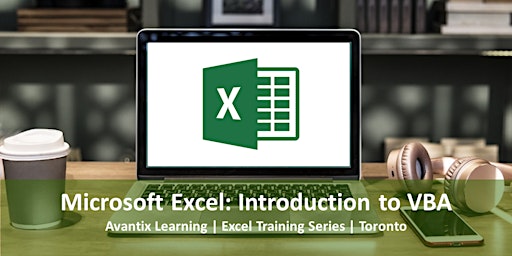 Imagem principal do evento Microsoft Excel: Introduction to VBA Macros Course (in Toronto or Online)