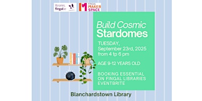 Hauptbild für Cosmic Stardomes (Strictly 9-12 years old)