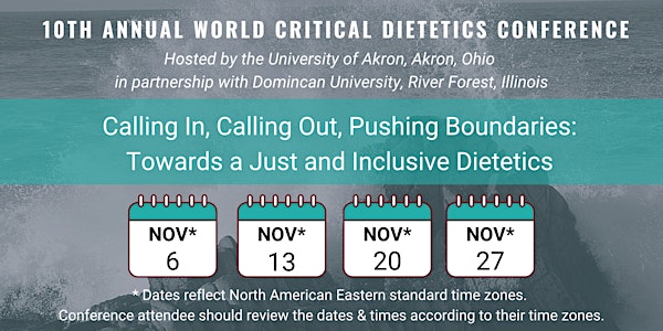 World Critical Dietetics Conference 2020