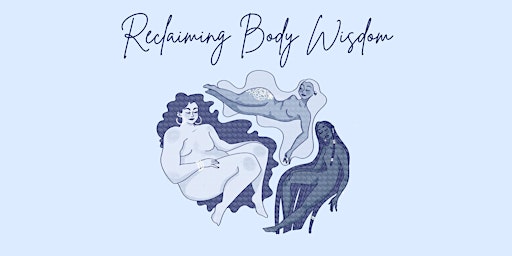 Reclaiming Body Wisdom primary image