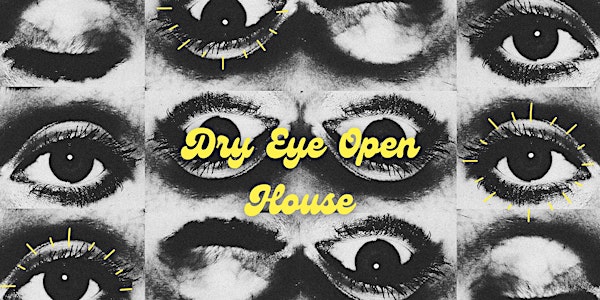 Dry Eye Open House