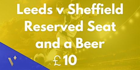 Sheffield v Leeds Viewing Party primary image