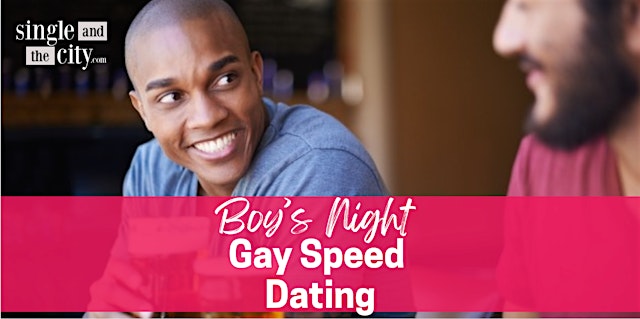 Image principale de "Boy's Night" In Person Speed Dating for Gay Men (25 & Over) / Brooklyn