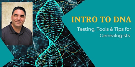 Introduction to DNA - Testing, Tools & Tips for Genealogy primary image