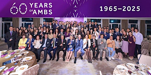 Image principale de AMBS 2025 Aniversary Gala Dinner cum AGM: GOLDEN CONNECTION