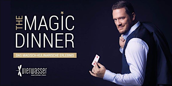 THE MAGIC DINNER - Magische Momente I