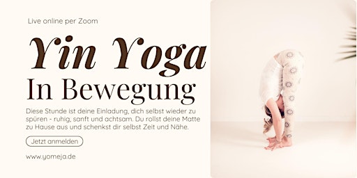 Hauptbild für Yin Yoga I In Bewegung