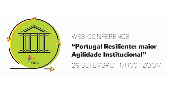 PORTUGAL RESILIENTE - “Agilidade Institucional”