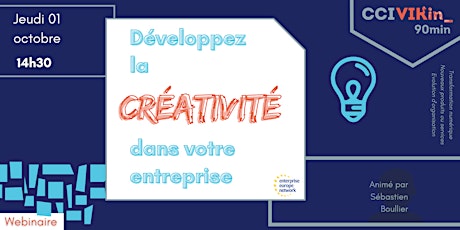 Image principale de CCI VIKin_90min : Développer la créativité dans l'entreprise