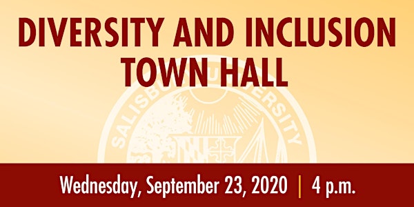 Diversity and Inclusion Town Hall
