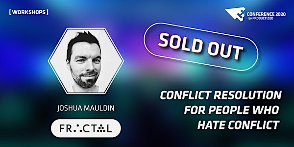 Conflict Resolution for People Who Hate Conflict Online Workshop