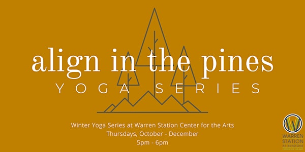 Align in the Pines: Yoga Series