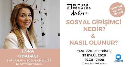 Primaire afbeelding van Sosyal Girişimci Nedir & Nasıl Olunur? | Future Females Ankara