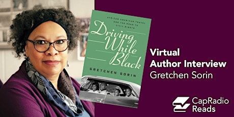 CapRadio Reads: "Driving While Black" with Gretchen Sorin primary image