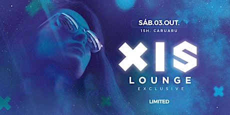 Imagem principal do evento XIS Lounge - Exclusive