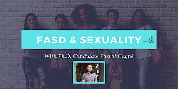 FASD and Sexuality