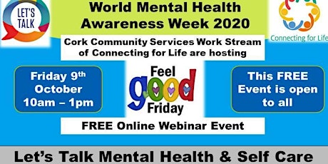 Feel Good Friday Event "Let's Talk Mental Health and Self-Care" primary image
