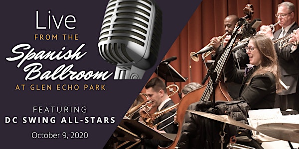LIVE from the Spanish Ballroom: Featuring DC Swing All-Stars