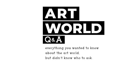 Art World Q & A - Finding your own way as an artist. primary image