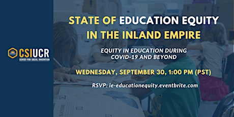 State of Education Equity in the Inland Empire: Report Release