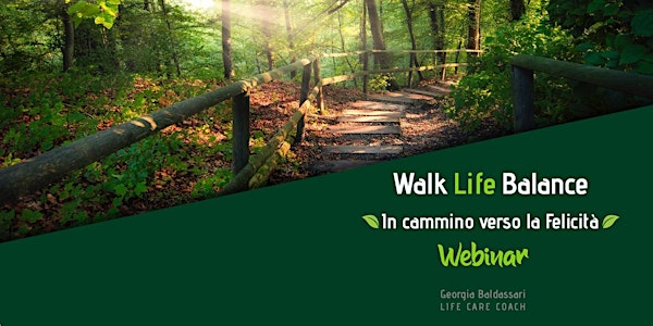 Walk life balance - in cammino verso la felicità