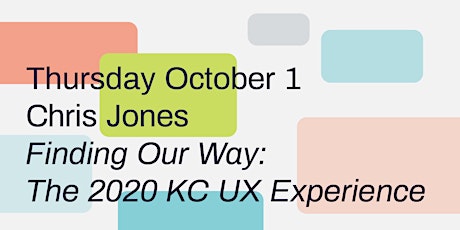 Finding Our Way: The 2020 Kansas City UX Experience